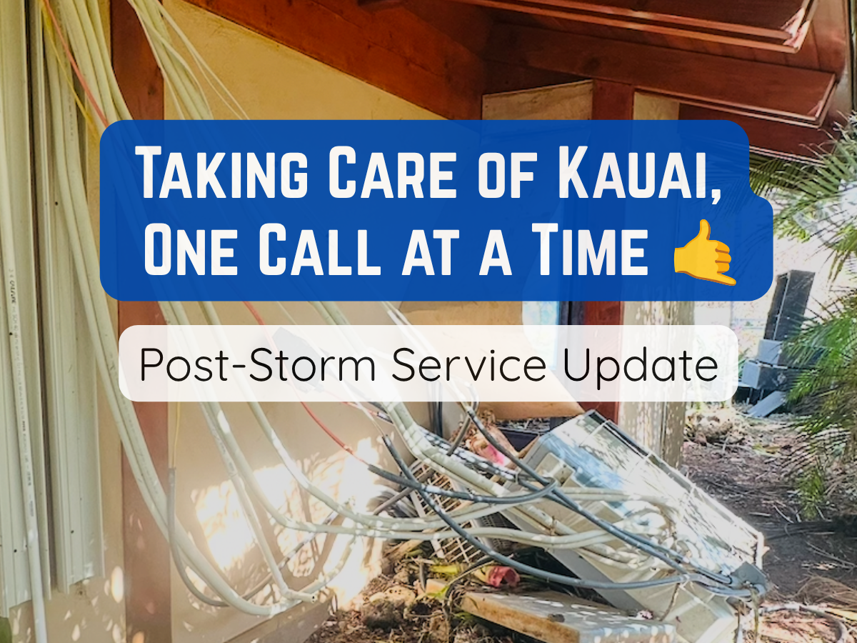 Taking Care of Kauai, One Call at a Time